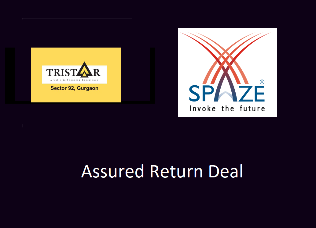 Spaze Assured Return Deal in Tristaar Gurgaon